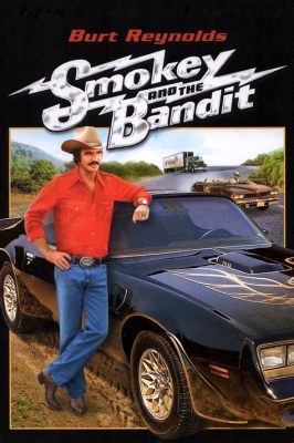 Smokey and the Bandit - Une course folle contre la loi et l'amour en pleine effervescence!